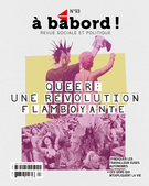 Cover for issue 'Queer : une révolution flamboyante' of the journal 'À bâbord !'