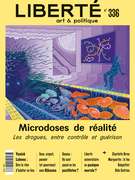 Cover for issue 'Microdoses de réalité. Les drogues, entre contrôle et guérison' of the journal 'Liberté'