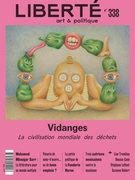 Cover for issue 'Vidanges. La civilisation mondiale des déchets' of the journal 'Liberté'