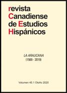 Cover for issue 'LA ARAUCANA (1569 – 2019)' of the journal 'Revista Canadiense de Estudios Hispánicos'